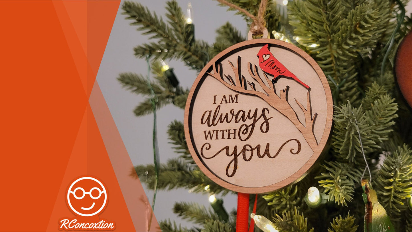 Cardinal Memorial Christmas Ornament, Personalized Sympathy Gift, Holiday Tree Ornament, Always With You, Bereavement Gift
